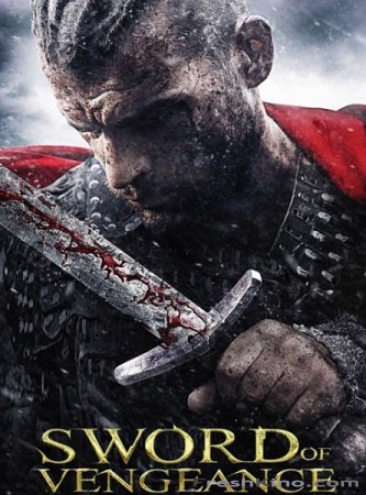 Меч мести (фильм 2015) смотреть онлайн